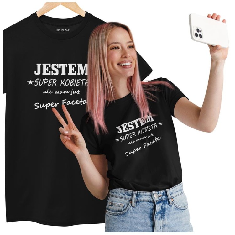 KOSZULKA DLA  KOBIETY NA WALENTYNKI JESTEM SUPER KOBIETĄ ALE MAM JUŻ SUPER FACETA KOLOR CZARNY (6).jpg
