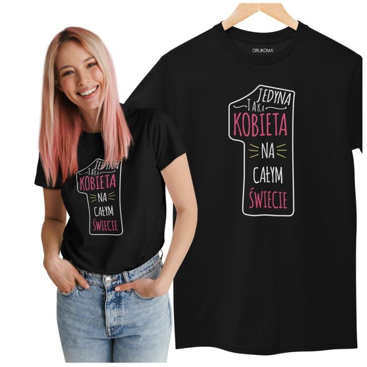 KOSZULKA DLA DZIEWCZYNY NA WALENTYNKI PREZENT JEDYNA TAKA KOBIETA NA CAŁYM ŚWIECIE  KOLOR CZARNY (7).jpg