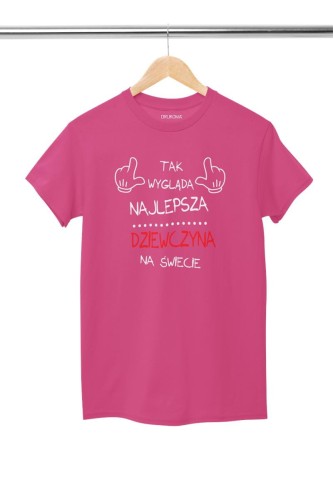 KOSZULKA DLA DZIEWCZYNY NA WALENTYNKI PREZENT TAK WYGLĄDA NAJLEPSZA DZIEWCZYNA NA ŚWIECIE KOLOR RÓŻOWY (2).jpg