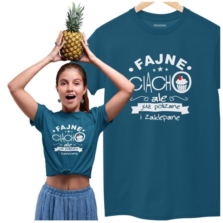 KOSZULKA DLA DZIEWCZYNY NA WALENTYNKI PREZENT FAJNE CIACHO, ALE JUŻ POLIZANE I ZAKLEPANE KOLOR PETROL BLUE (3).jpg