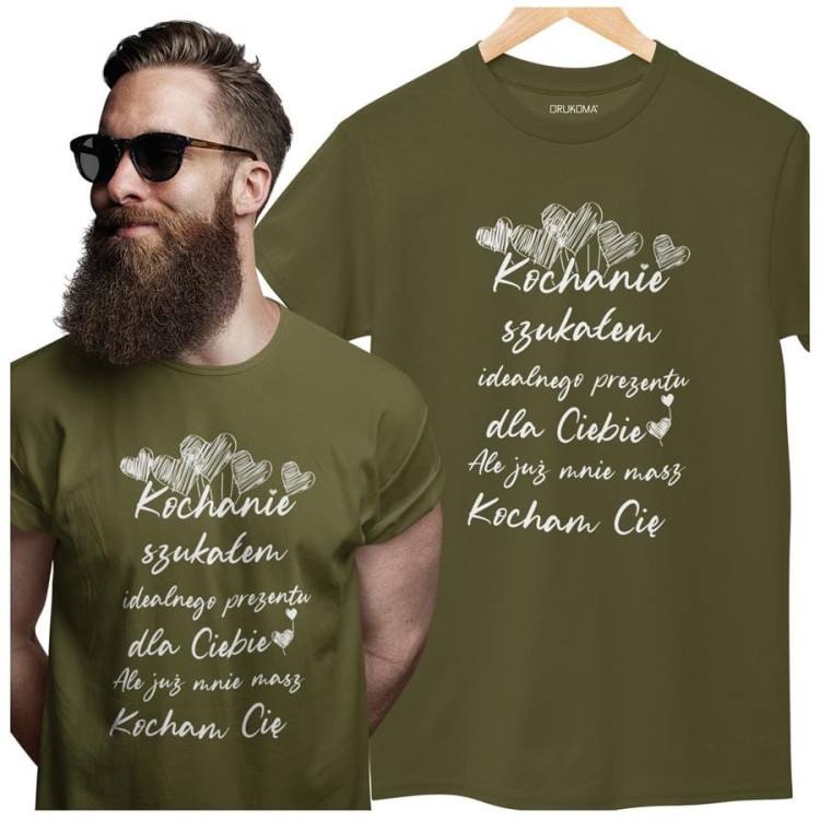 KOSZULKA NA WALENTYNKI PREZENT DLA CHŁOPAKA KOCHANIE SZUKAŁEM IDEALNEGO PREZENTU DLA CIEBIE, ALE JUŻ MASZ MNIE KOLOR KHAKI (1).jpg