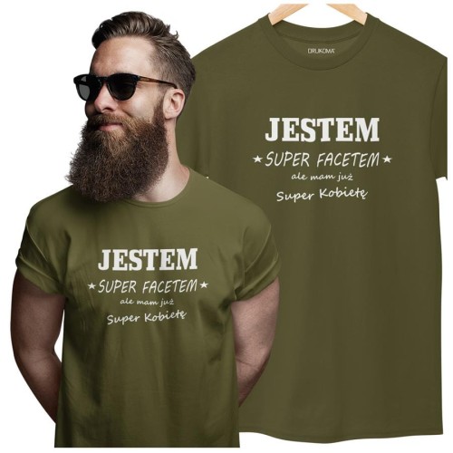 KOSZULKA NA WALENTYNKI PREZENT DLA CHŁOPAKA JESTEM SUPER FACETEM ALE MAM JUŻ SUPER KOBIETĘ KOLOR KHAKI (6).jpg