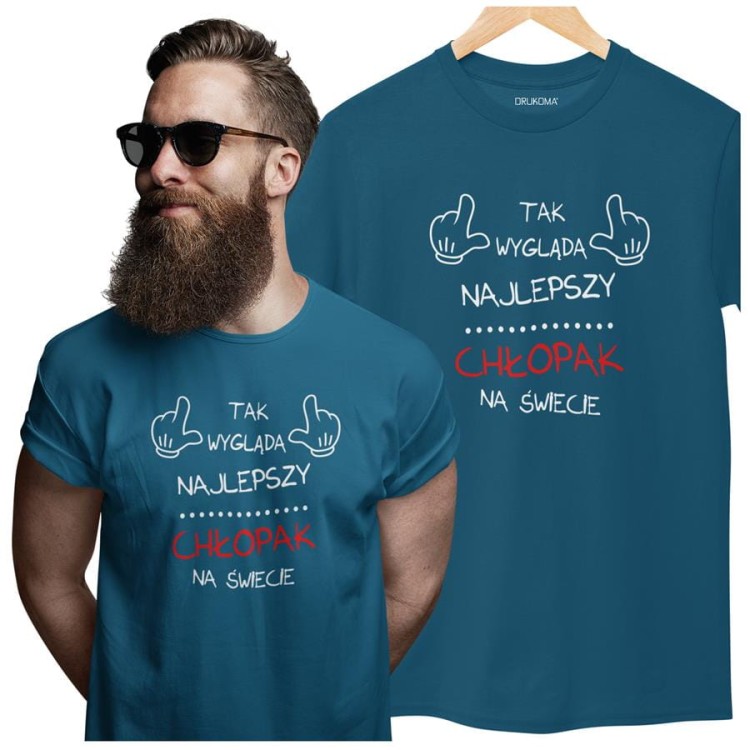 KOSZULKA NA WALENTYNKI PREZENT DLA CHŁOPAKA TAK WYGLĄDA CHŁOPAK  KOLOR PETROL BLUE (1).jpg