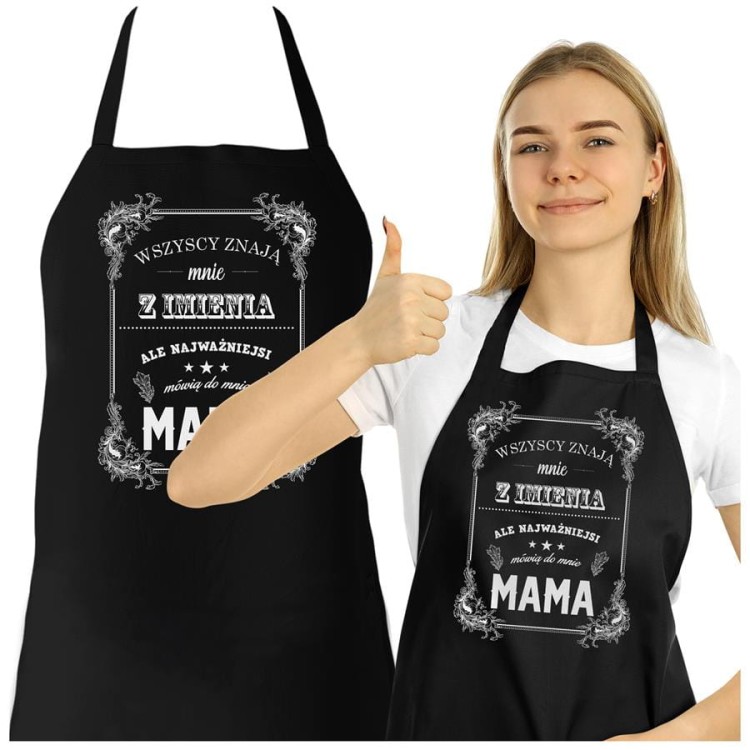 Fartuch Kuchenny dla Mamy z Nadrukiem Wszyscy znają mnie z imienia ale najważniejsi mówią do mnie MAMO Upominek Grill Dzień Matki (1).jpg