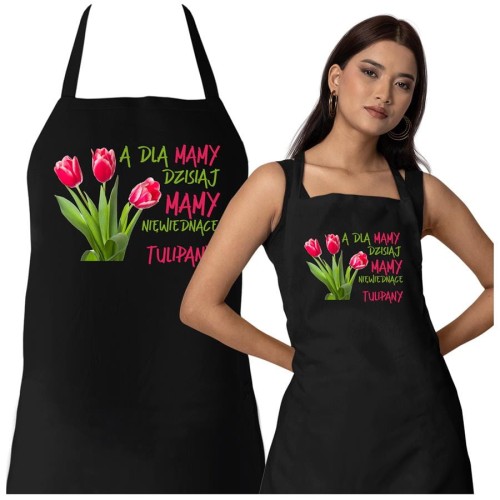 Fartuch dla Mamy na prezent na Dzień Matki z napisem A dla mamy dzisiaj mamy niewiędnące tulipany.jpg