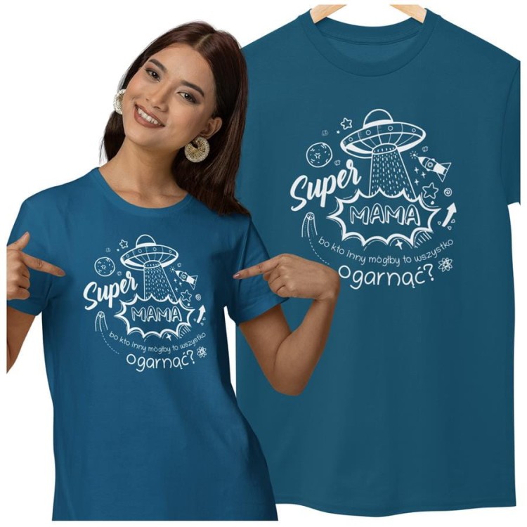 Koszulka dla Mamy na Dzień Mamy zestaw z kubkiem i nadrukiem Super Mama, bo kto inny mógłby to ogarnąć kolor petrol blue (4).jpg