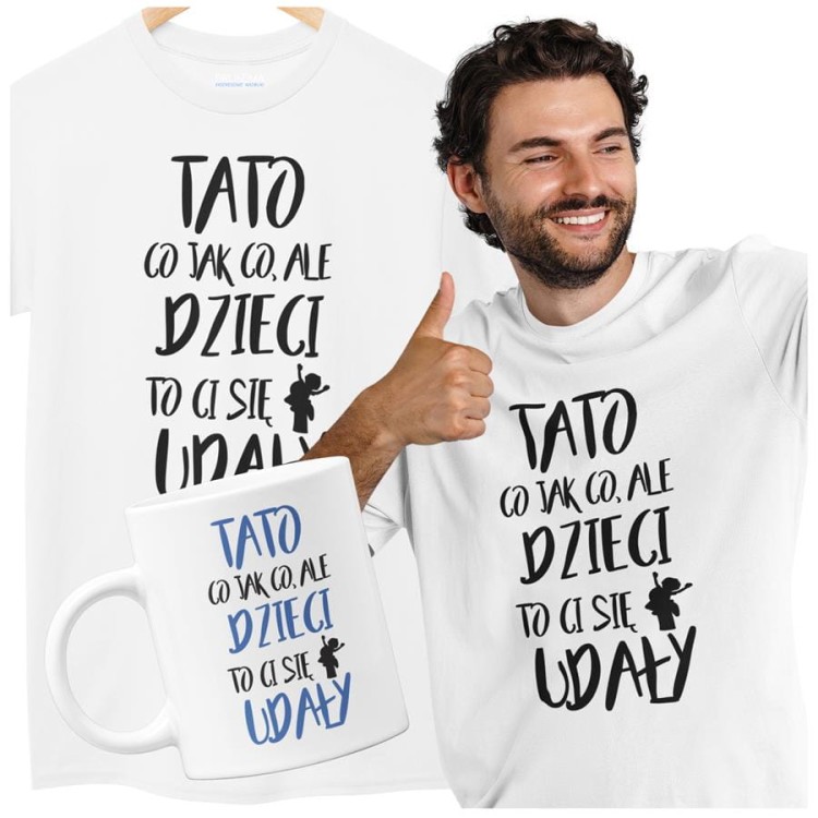 Koszulka dla taty wraz z kubkiem TATO CO JAK CO, ALE DZIECI CI SIĘ UDAŁY kolor biały  (3).jpg