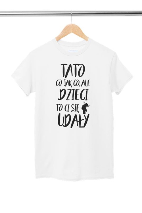 Koszulka dla taty wraz z kubkiem TATO CO JAK CO, ALE DZIECI CI SIĘ UDAŁY kolor biały  (4).jpg