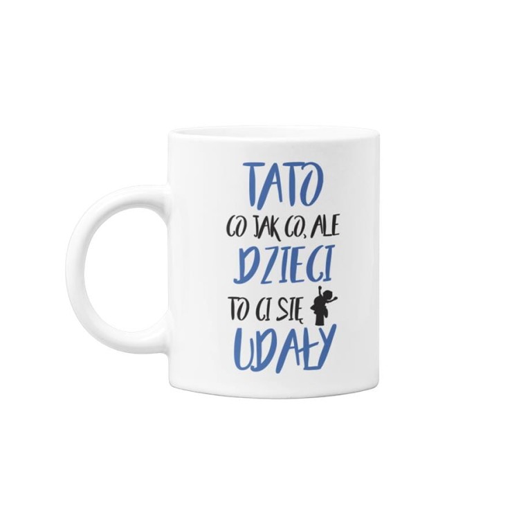 Koszulka dla taty wraz z kubkiem TATO CO JAK CO, ALE DZIECI CI SIĘ UDAŁY kolor biały  (2).jpg