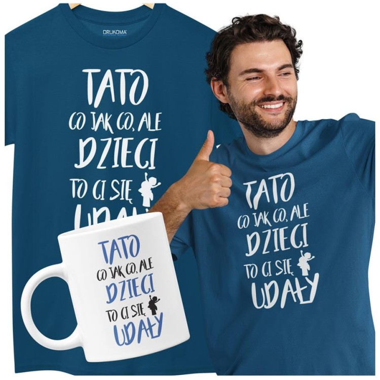 Koszulka dla taty wraz z kubkiem TATO CO JAK CO, ALE DZIECI CI SIĘ UDAŁY kolor petrol blue (2).jpg