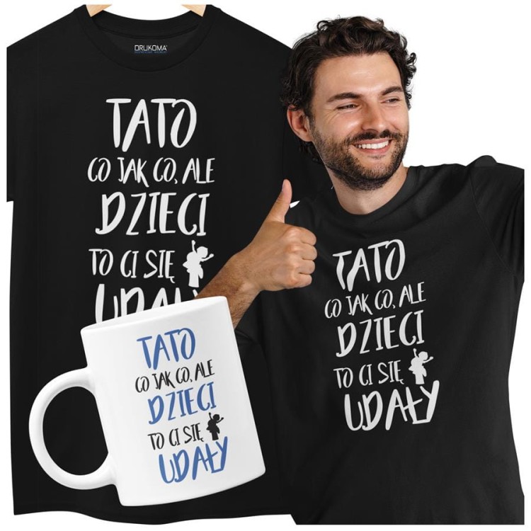 Koszulka dla taty wraz z kubkiem z nadrukiem Tato co jak co, ale dzieci to Ci się udały (1).jpg