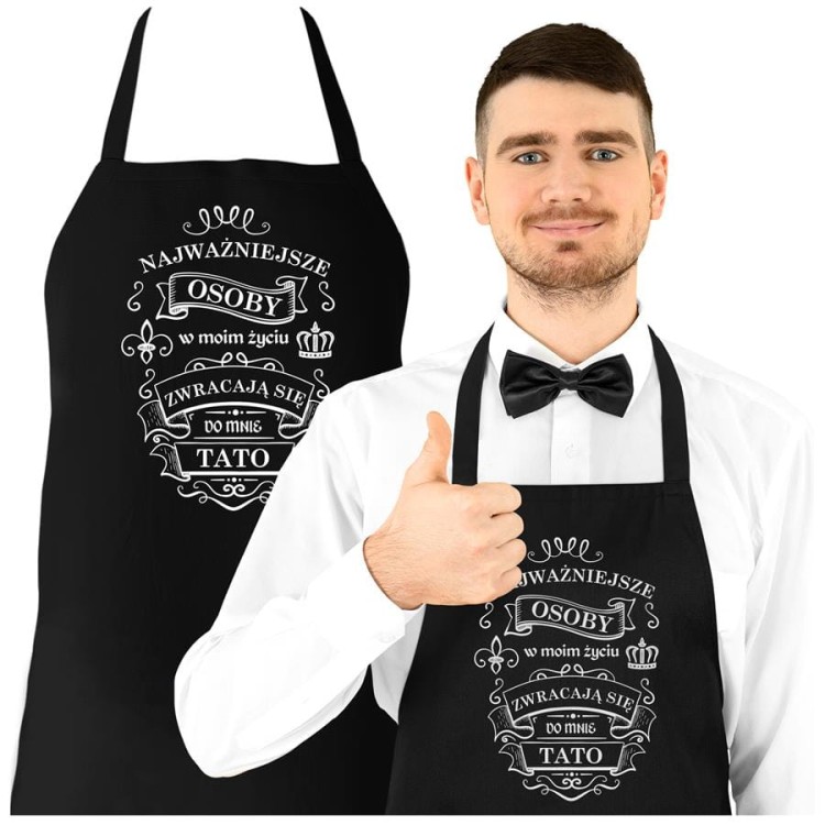 Fartuch dla Taty na prezent na Dzień Ojca z napisem Najważniejsze osoby w moim życiu zwracają się do mnie TATO (1).jpg