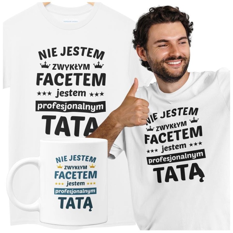 Koszulka dla taty wraz z kubkiem z nadrukiem Nie jestem zwykłym facetem jestem profesjonalnym tatą w kolorze białym.jpg