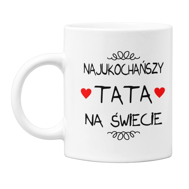 Kubek dla Taty prezent na Dzień Ojca kubek z napisem Najukochańszy TATA na świecie.jpg