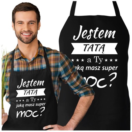 Fartuch Kuchenny dla Taty z nadrukiem Jestem Tatą, a Ty jaką masz super moc Upominek Grill Dzień Ojca.jpg