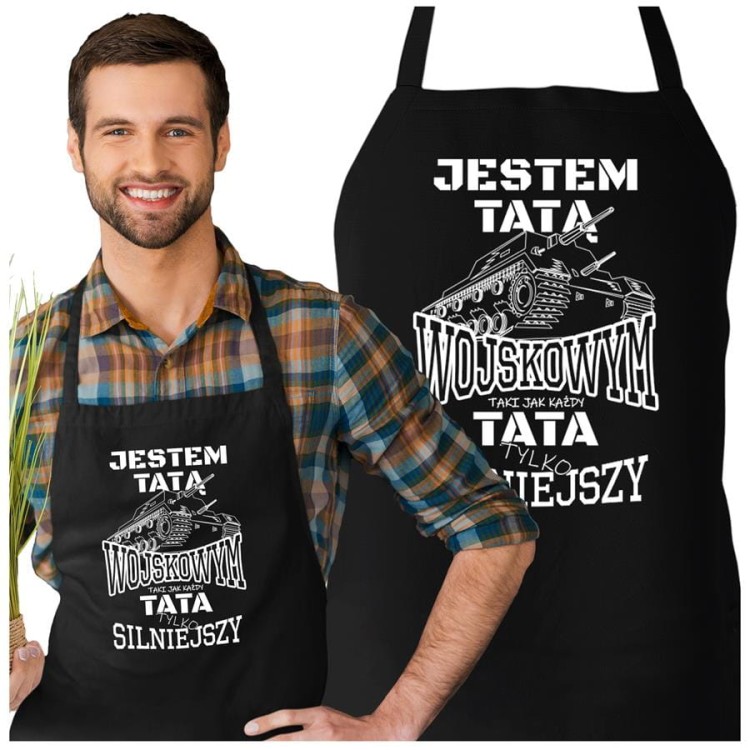 Fartuch dla Taty na prezent na Dzień Ojca z napisem Jestem TATĄ wojskowym taki jak każdy TATA tylko, że silniejszy.jpg