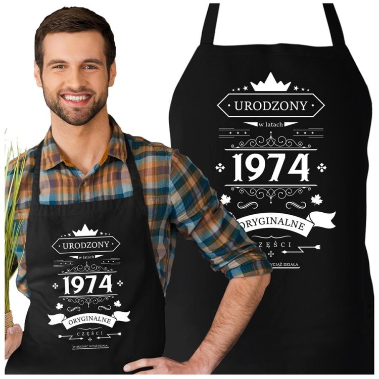 Fartuch na 50 urodziny prezent urodzinowy z napisem: "Urodzony w latach 1974 oryginalne części *większość wciąż działa"