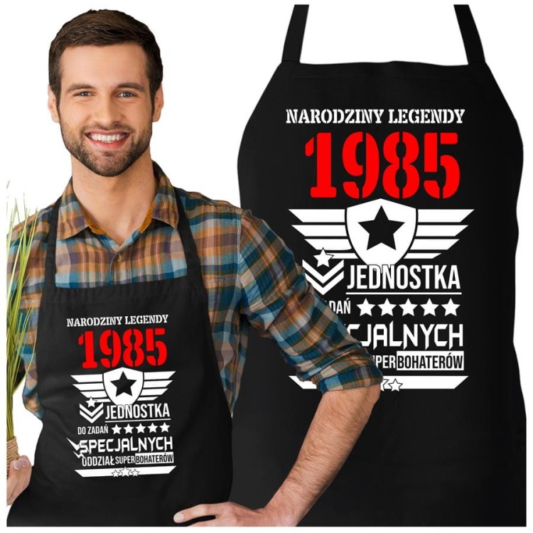 Fartuch na 40 urodziny prezent urodzinowy z napisem Narodziny Legendy 1985 jednostka do zadań specjalnych (2).jpg