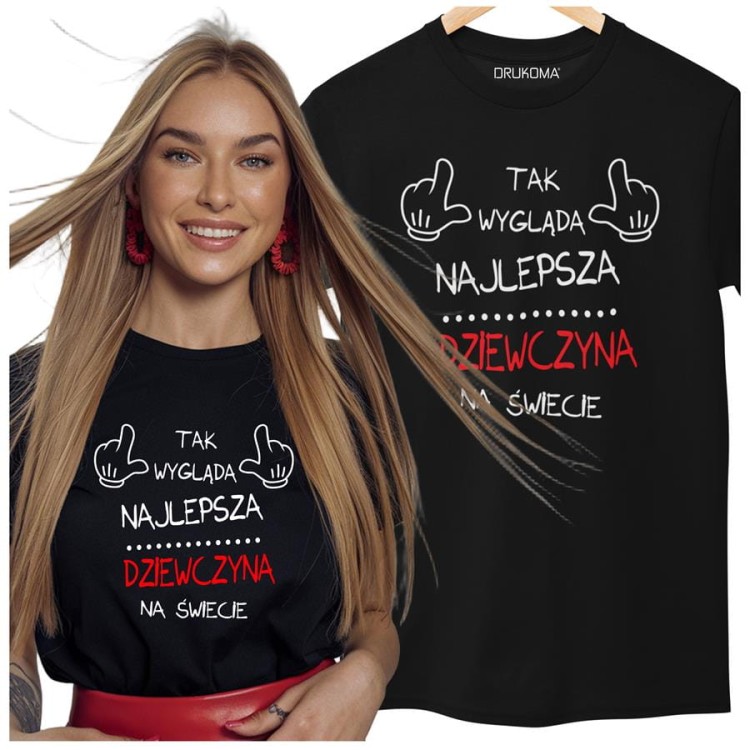 KOSZULKA DLA DZIEWCZYNY NA WALENTYNKI PREZENT TAK WYGLĄDA NAJLEPSZA DZIEWCZYNA NA ŚWIECIE KOLOR CZARNY (1).jpg
