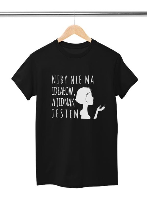 KOSZULKA DLA DZIEWCZYNY NA WALENTYNKI PREZENT NIBY NIE MA IDEAŁÓW, A JEDNAK JESTEM KOLOR CZARNY (2).jpg