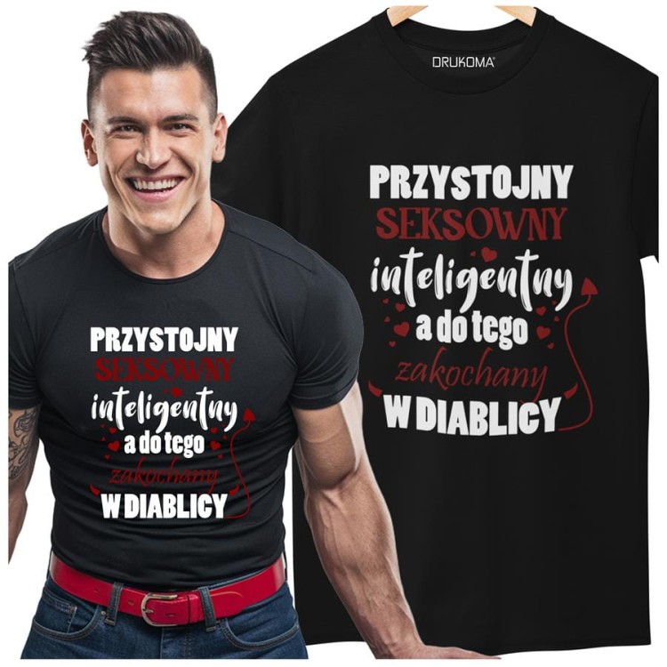 Koszulka dla Chłopaka modny prezent na Walentynki lub Urodziny stylowa koszulka z napisem Przystojny, seksowny, inteligentny, a do tego zakochany w diablicy (7).jpg