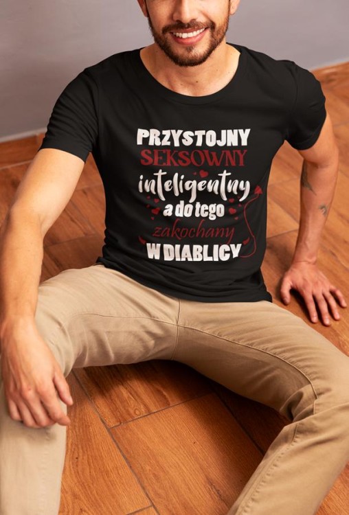 Koszulka dla Chłopaka modny prezent na Walentynki lub Urodziny stylowa koszulka z napisem Przystojny, seksowny, inteligentny, a do tego zakochany w diablicy (2).jpg