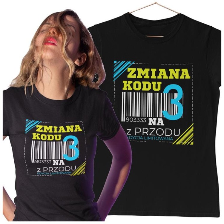 Koszulka damska dla kobiety 30 trzydzieste urodziny ZMIANA KODU NA 3 Z PRZODU (1).jpg
