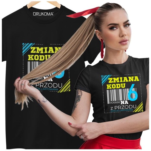 Koszulka damska dla kobiety 60 sześćdziesiąte urodziny ZMIANA KOD NA 6 Z PRZODU (4).jpg