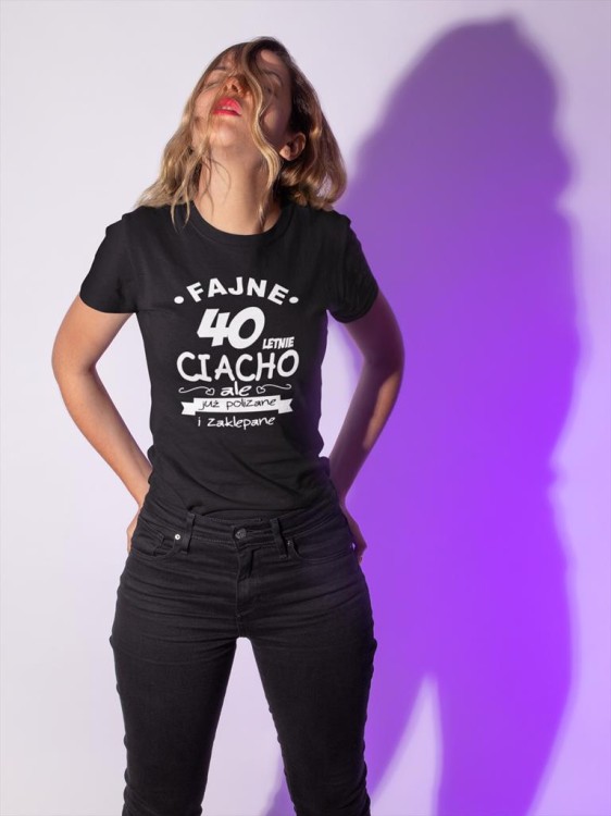 KOSZULKA NA 40 URODZINY FAJNE 40 LETNIE CIACHO, ALE JUZ POLIZANE I ZAKLEPANE (7).jpg