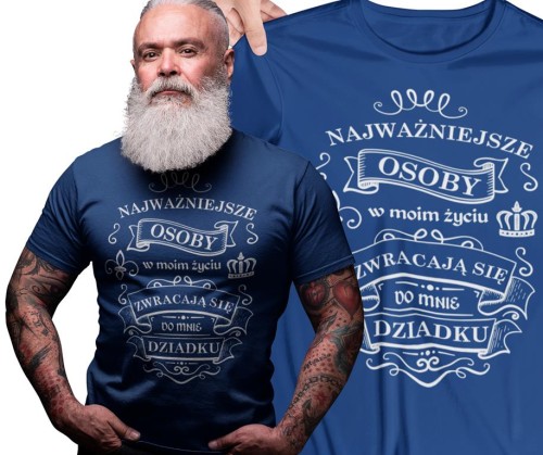 Koszulka dla DZIADKA z napisem Najważniejsze osoby w moim życiu zwracają się do mnie DZIADKU 2 granatowa.jpg