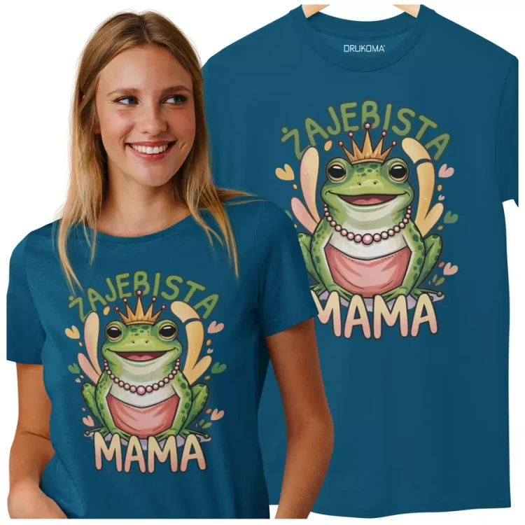 KOSZULKA dla Mamy na Dzień Matki z żabą z napisem ŻAJEBISTA MAMA kolor petrol (3).webp
