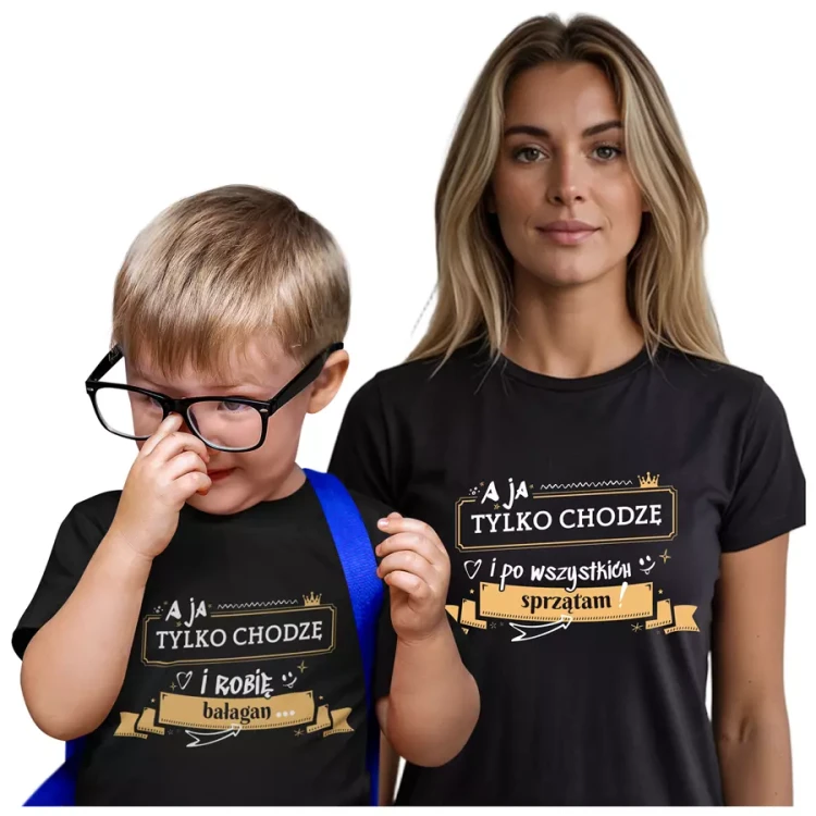 ZESTAW dla Mamy i Dziecka na Dzień Matki z napisem A ja tylko chodzę i po wszystkich sprzątam ORAZ A ja tylko chodzę i robię bałagan kolor czarny (3).webp