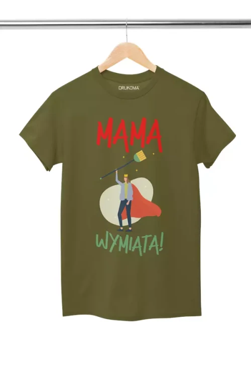 KOSZULKA dla Mamy Z KOLOROWYM NADRUKIEM na Dzień Matki MAMA WYMIATA! kolor khaki (6).webp