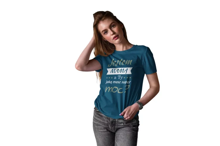KOSZULKA dla Mamy Z KOLOROWYM NADRUKIEM na Dzień Matki Jestem mamą, a ty jaką masz super moc kolor petrol (4).webp