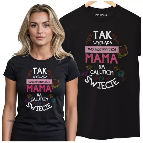 KOSZULKA dla Mamy Z KOLOROWYM NADRUKIEM na Dzień Matki Tak wygląda najcudowniejsza mama na calutkim świecie kolor czarny (2).webp