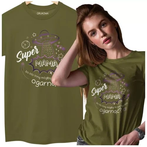 KOSZULKA dla Mamy na Dzień Matki z napisem Super MAMA bo kto inny mógłby to wszystko ogarnąć kolor khaki (1).webp
