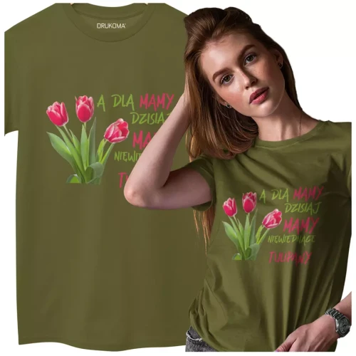 Koszulka dla Mamy na Dzień Mamy z nadrukiem A dla mamy dzisiaj mamy niewiędnące tulipany kolor khaki (2).webp