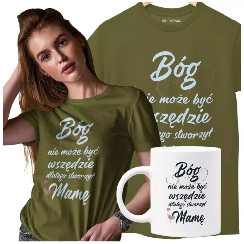 KOSZULKA z kubkiem dla Mamy Z KOLOROWYM NADRUKIEM na Dzień Matki Bóg nie może być wszędzie, dlatego stworzył Mamę kolor khaki.webp