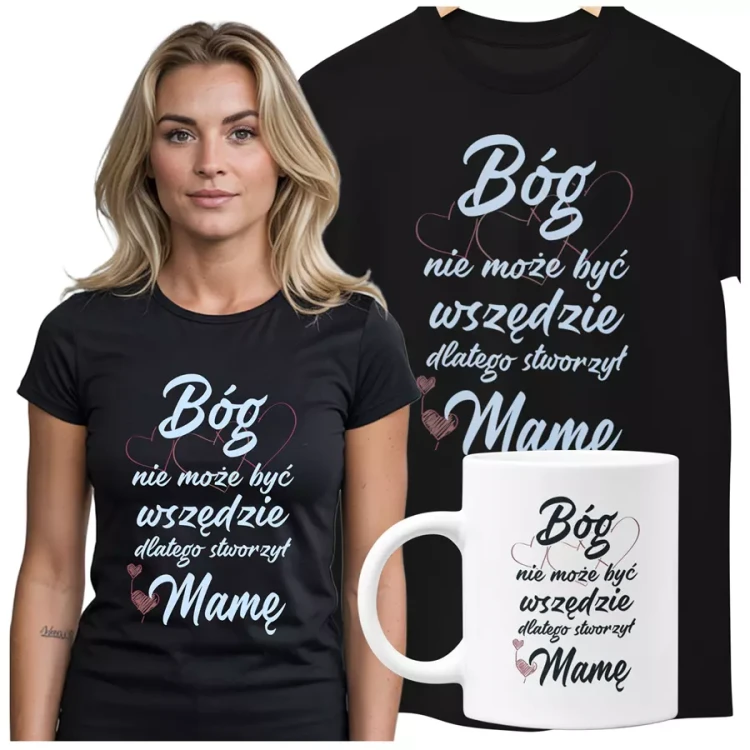 KOSZULKA z kubkiem dla Mamy Z KOLOROWYM NADRUKIEM na Dzień Matki Bóg nie może być wszędzie, dlatego stworzył Mamę kolor czarny.webp
