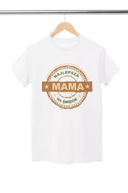 KOSZULKA dla Mamy Z KOLOROWYM NADRUKIEM na Dzień Matki WSPANIAŁA  INTELIGENTNA  ZABAWNA  OPIEKUŃCZA Najlepsza Mama na świecie kolor biały (5).webp