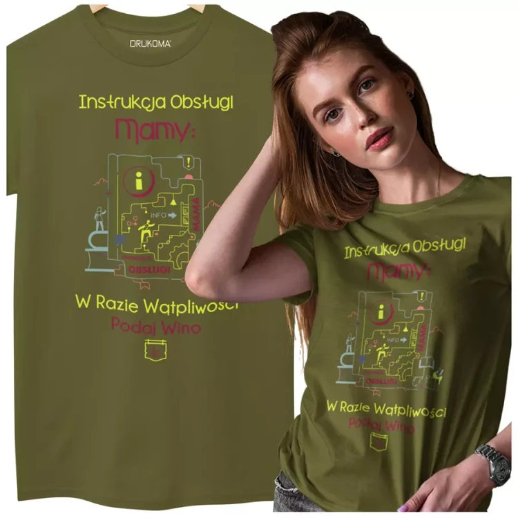KOSZULKA dla Mamy Z KOLOROWYM NADRUKIEM na Dzień Matki Instrukcja Mamy... w razie wątpliwości podaj wino kolor khaki (1).webp