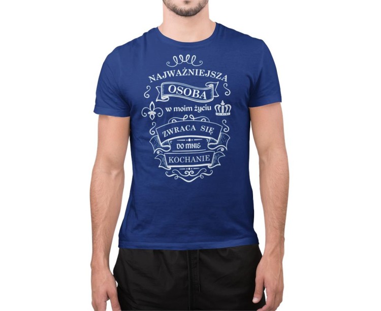 Najwazniejsza osoba w moim zyciu mówi do mnie kochanie.jpg