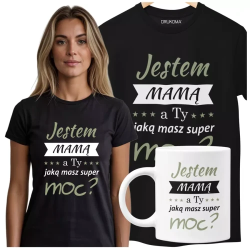 KOSZULKA Z KUBKIEM dla Mamy na Dzień Matki z kolorowym nadrukiem Jestem mamą, a ty jaką masz super moc..webp