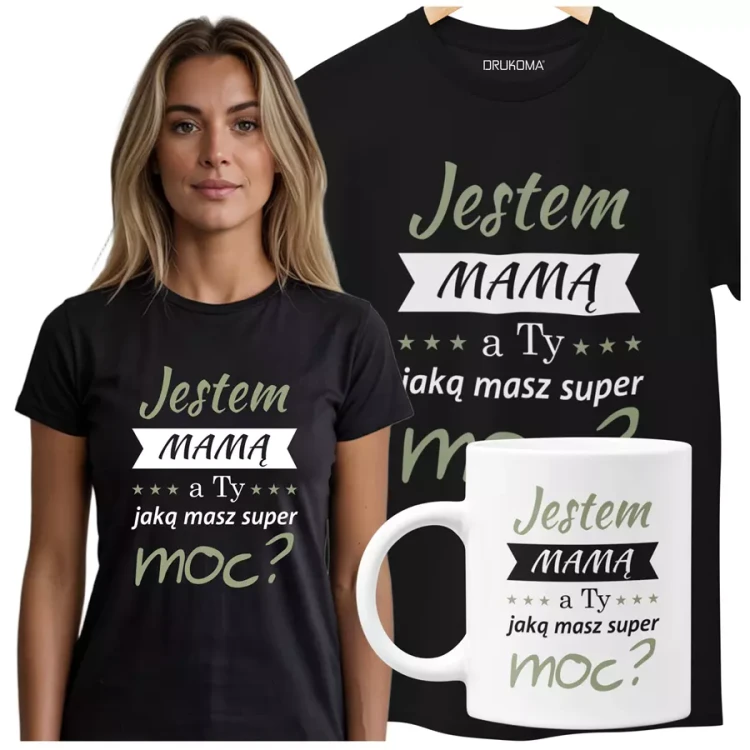 KOSZULKA Z KUBKIEM dla Mamy na Dzień Matki z kolorowym nadrukiem Jestem mamą, a ty jaką masz super moc..webp