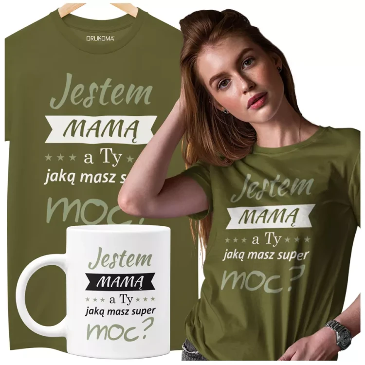 KOSZULKA Z KUBKIEM dla Mamy na Dzień Matki z kolorowym nadrukiem Jestem mamą, a ty jaką masz super moc kolor khaki.webp