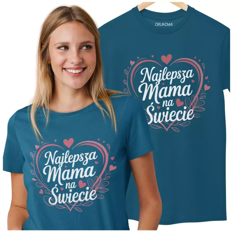 KOSZULKA dla Mamy na Dzień Matki z napisem Najlepsza Mama na Świecie kolor petrol blue  (1).webp