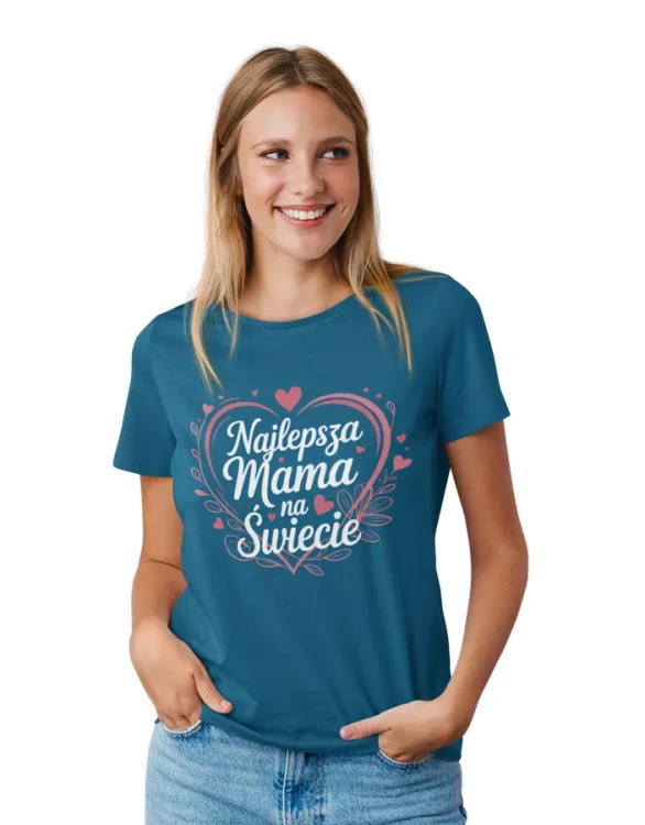 KOSZULKA dla Mamy na Dzień Matki z napisem Najlepsza Mama na Świecie kolor petrol blue  (3).webp