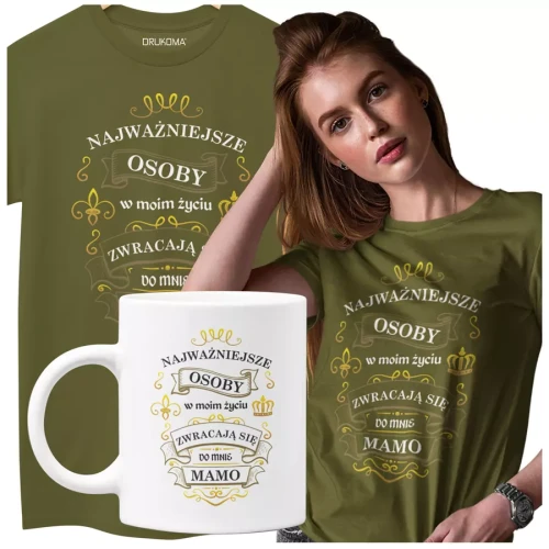 KOSZULKA Z KUBKIEM dla Mamy na Dzień Matki z kolorowym nadrukiem Najważniejsze osoby w moim życiu zwracają się do mnie MAMO kolor khaki.webp