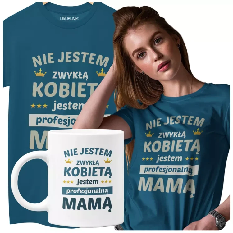 KOSZULKA Z KUBKIEM dla Mamy na Dzień Matki z kolorowym nadrukiem Nie jestem zwykłą kobietą jestem profesjonalną mamą kolor petrol.webp