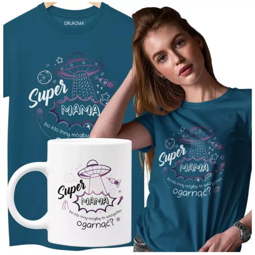 KOSZULKA Z KUBKIEM dla Mamy na Dzień Matki z kolorowym nadrukiem Super Mama, bo kto inny mógłby to ogarnąć kolor petrol.webp